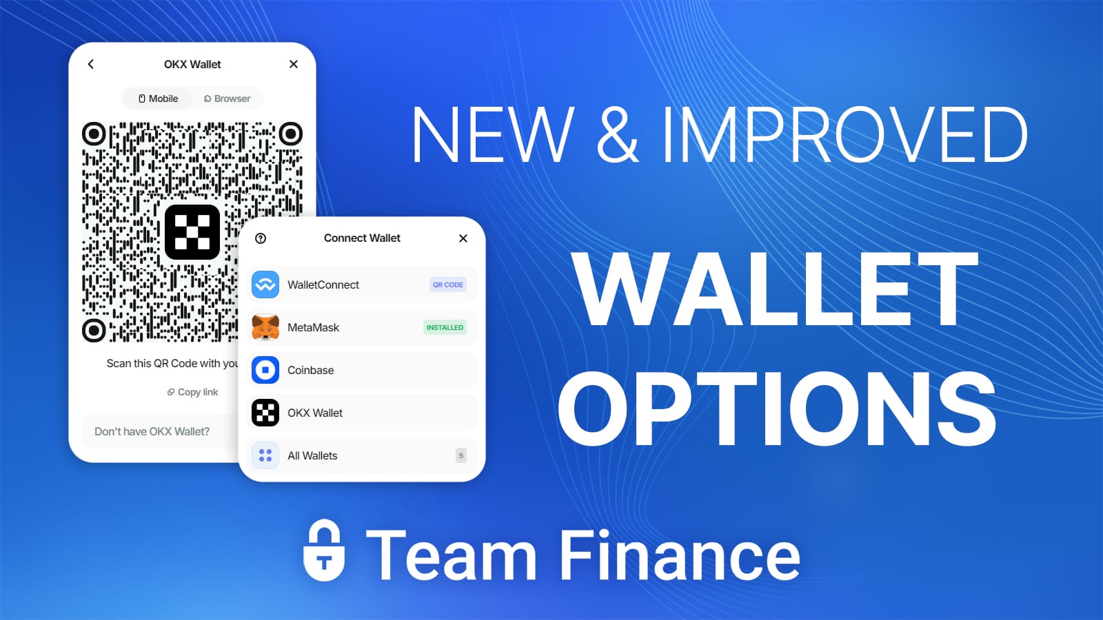 OKX, Rabby, WalletConnect, Metamask and more now available at Team.finance