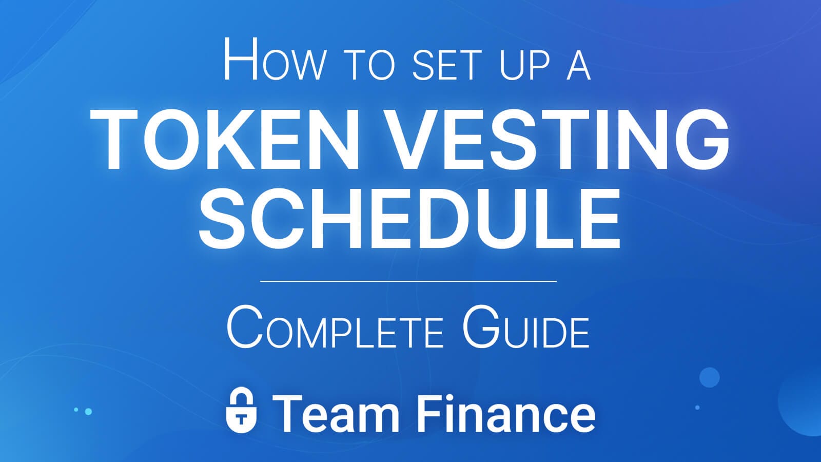 Creating token vesting schedules tutorial