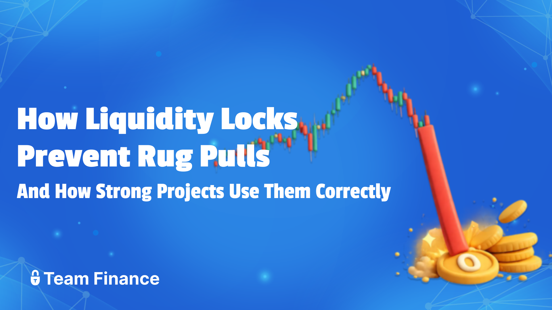 How Liquidity Locks Prevent Rug Pulls (And How Strong Projects Use Them Correctly)