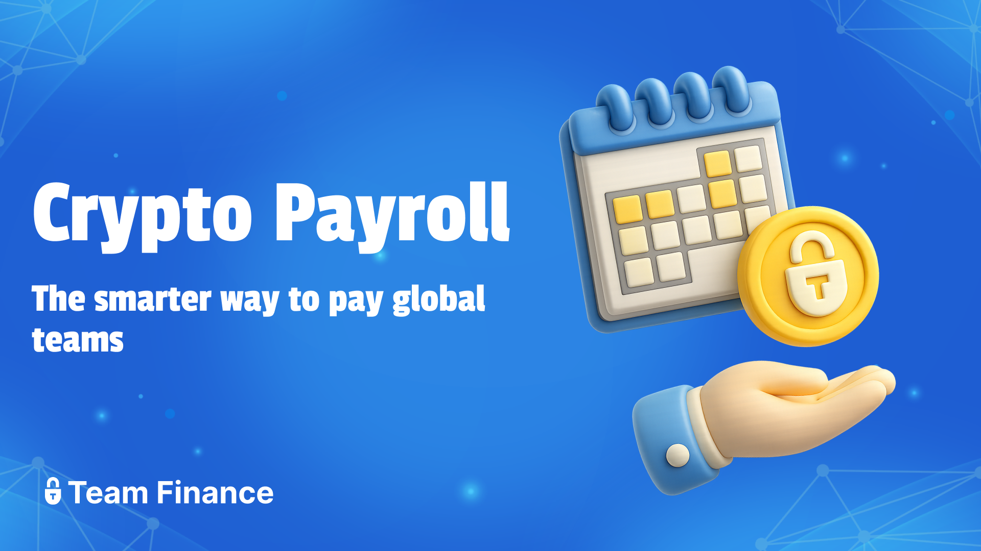 Crypto Payroll: The Smarter Way to Pay Global Teams
