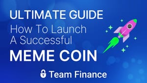 How Do you Launch a Successul Meme Coin - The Ultimate Guide